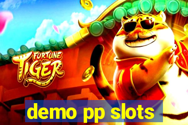 demo pp slots