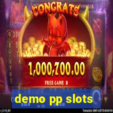 demo pp slots