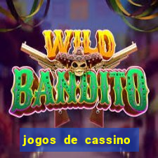 jogos de cassino que ganha dinheiro de verdade