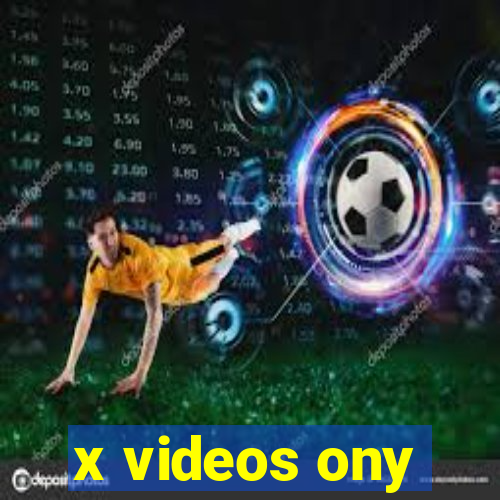 x videos ony