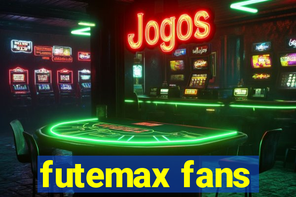 futemax fans