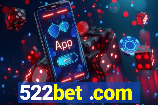 522bet .com