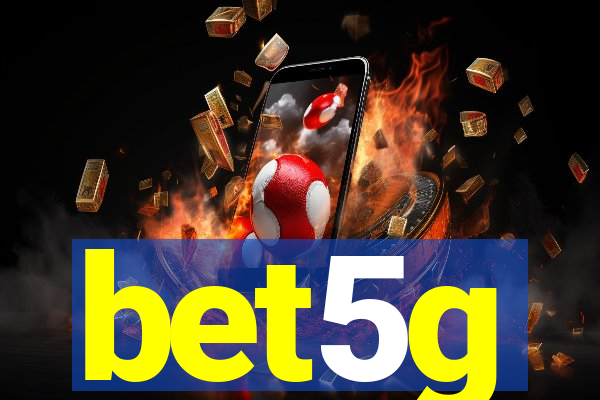 bet5g