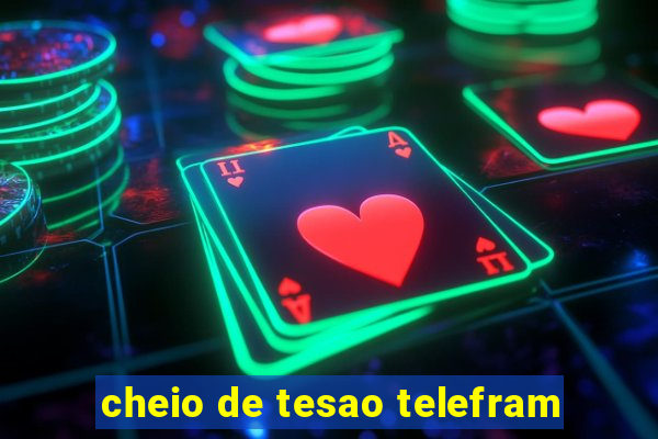 cheio de tesao telefram