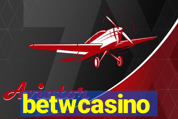 betwcasino