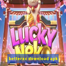 betterxc download apk