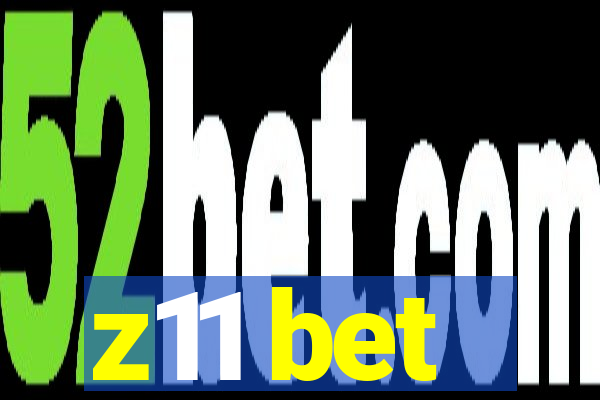 z11 bet