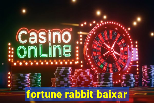 fortune rabbit baixar