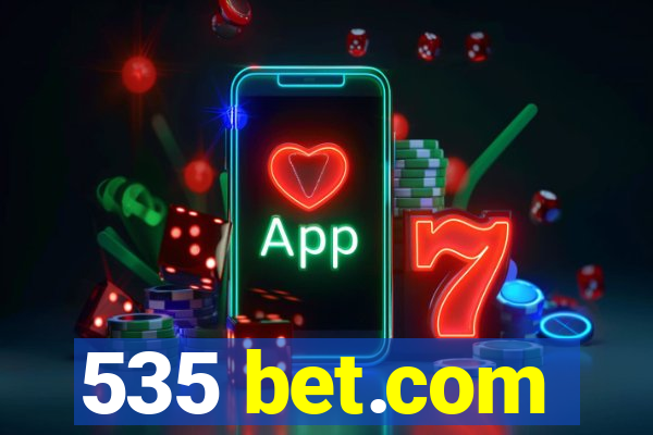 535 bet.com