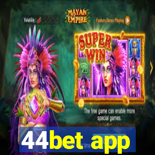 44bet app