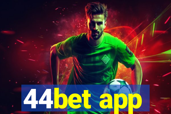 44bet app