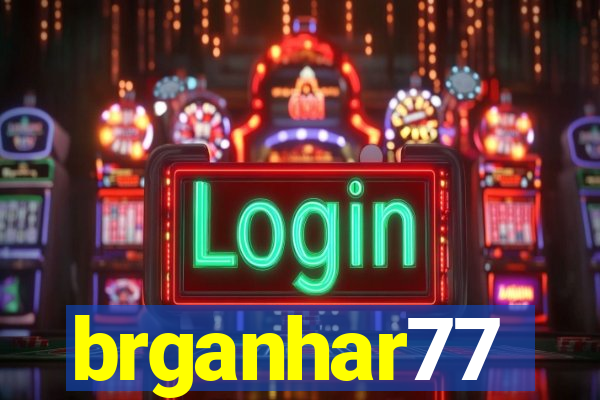 brganhar77