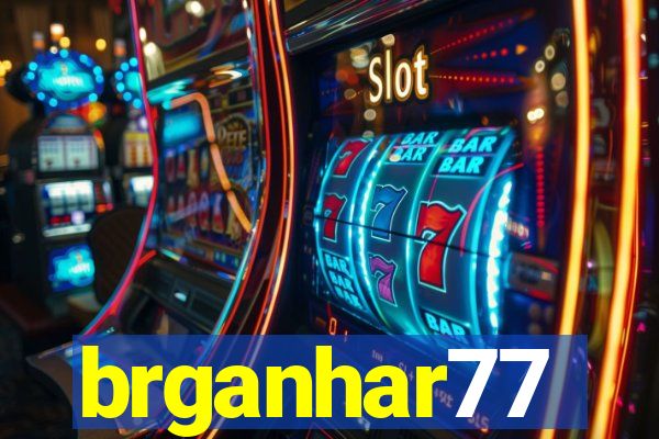 brganhar77