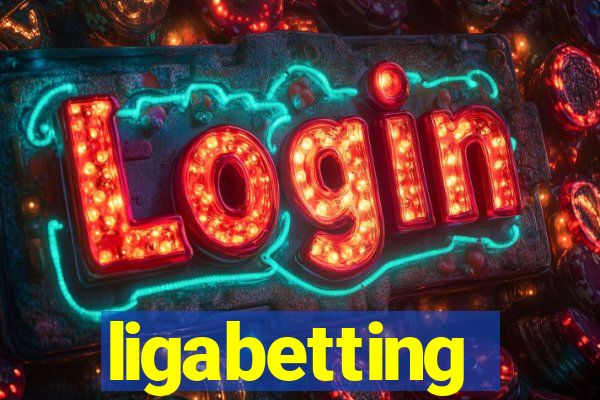 ligabetting