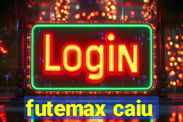 futemax caiu