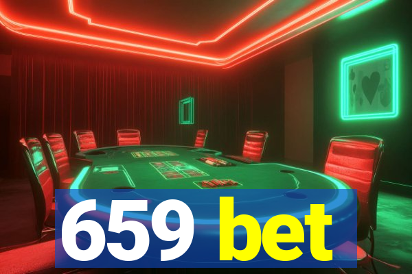 659 bet