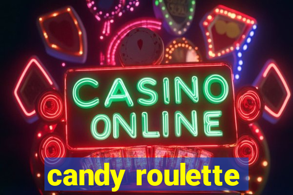 candy roulette