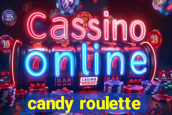 candy roulette