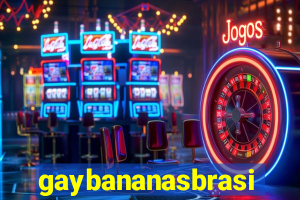 gaybananasbrasil