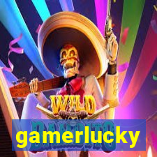 gamerlucky