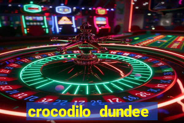 crocodilo dundee filme completo dublado