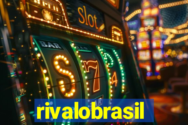 rivalobrasil