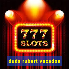 duda rubert vazados