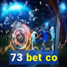 73 bet co