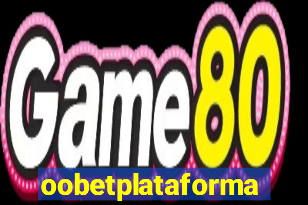 oobetplataforma