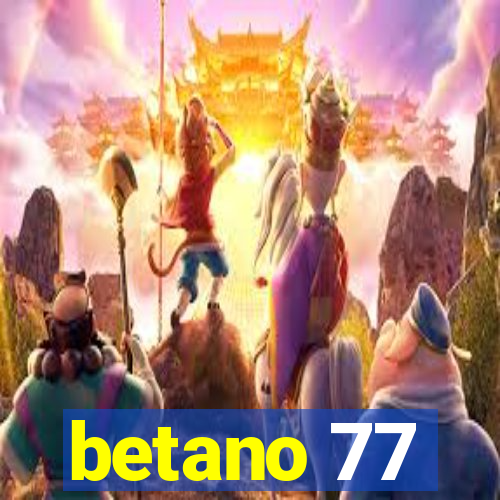 betano 77