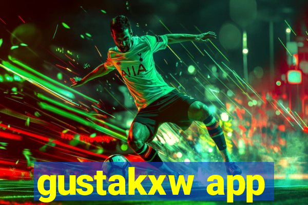 gustakxw app