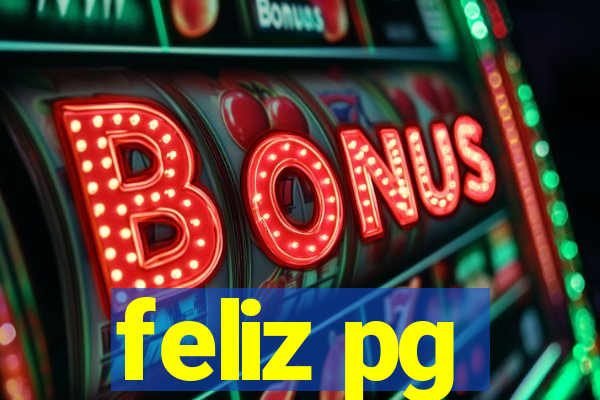 feliz pg