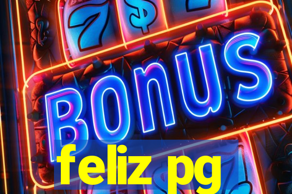 feliz pg