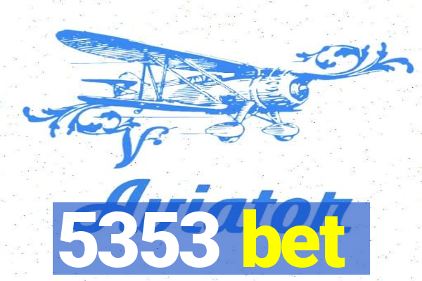 5353 bet