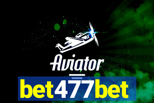 bet477bet