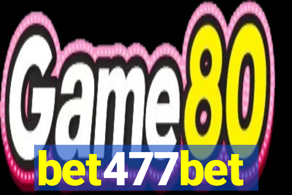 bet477bet