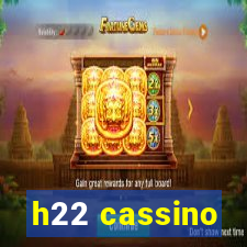 h22 cassino