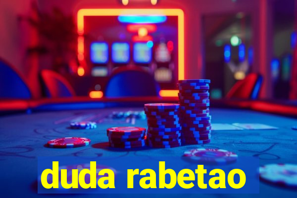 duda rabetao