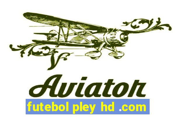 futebol pley hd .com