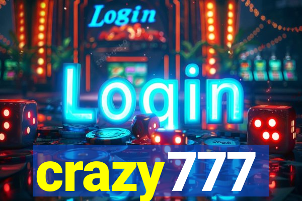 crazy777