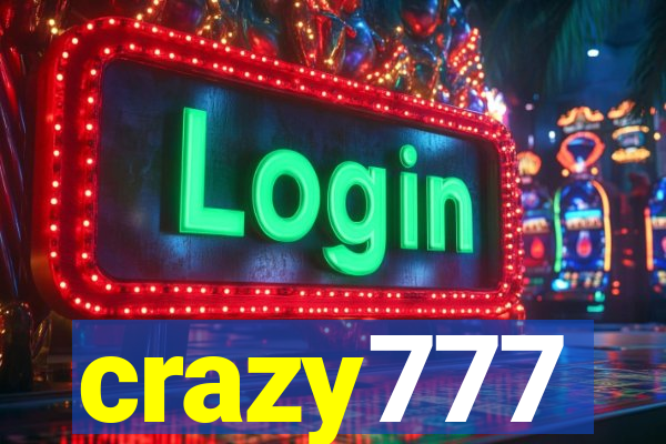 crazy777