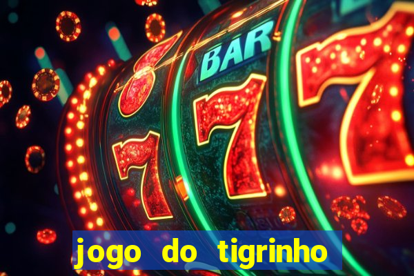 jogo do tigrinho casa chinesa