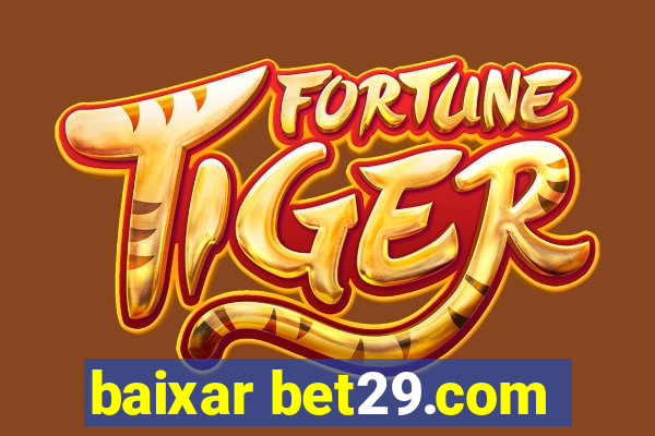 baixar bet29.com