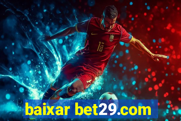 baixar bet29.com