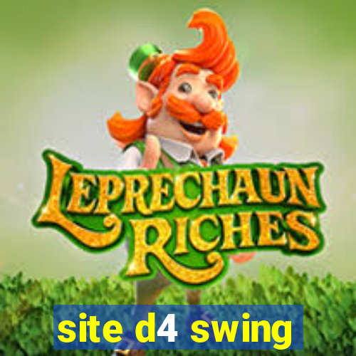 site d4 swing