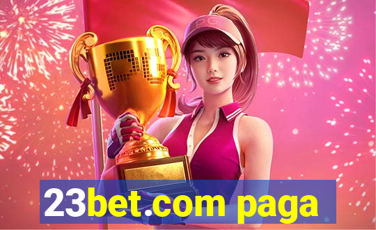 23bet.com paga