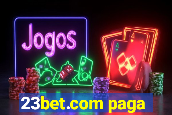 23bet.com paga