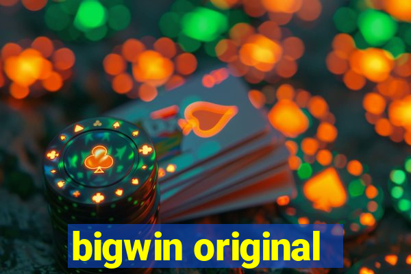 bigwin original