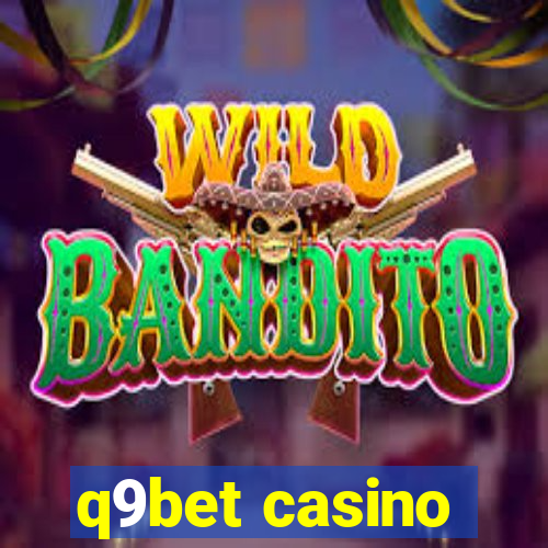 q9bet casino