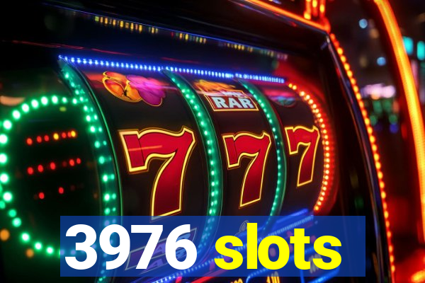 3976 slots